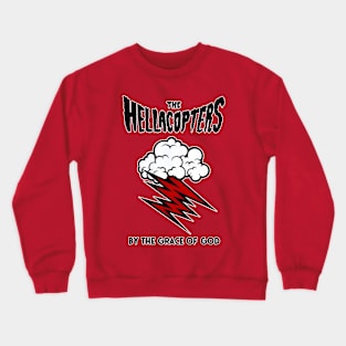 The Hellacopters - By the grace of god Crewneck Sweatshirt